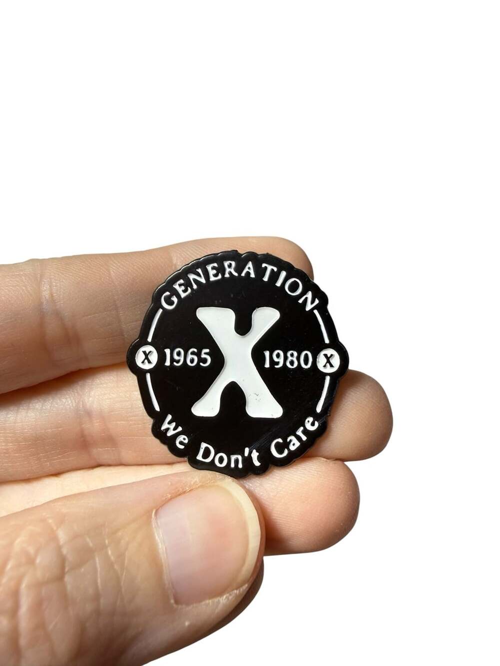 Generation X 1965-1980 We Don't Care Lapel Pin Black Enamel